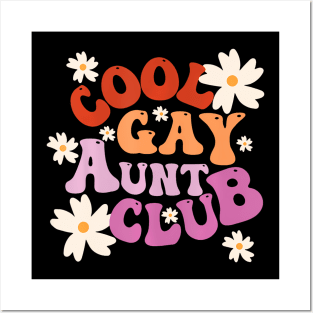 Groovy Cool Gay Aunt Club LGBT Pride Month Ally Posters and Art